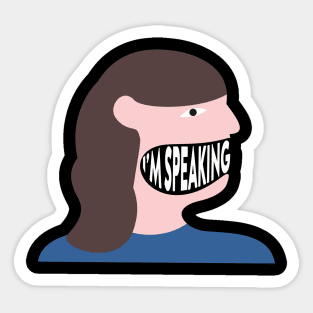 I'm Speaking - Woman Mouth Sticker